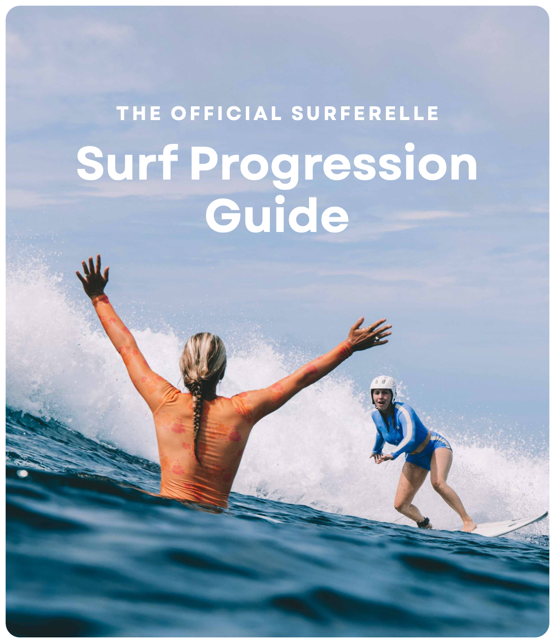 The Surferelle Progression Guide